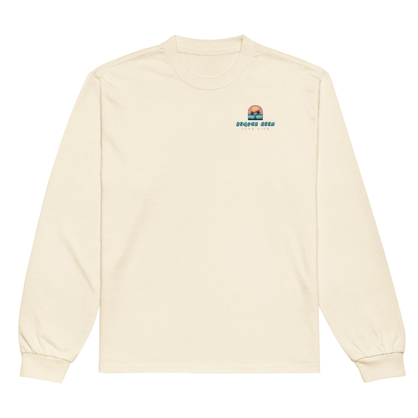 Beachy Keen heavyweight long sleeve shirt