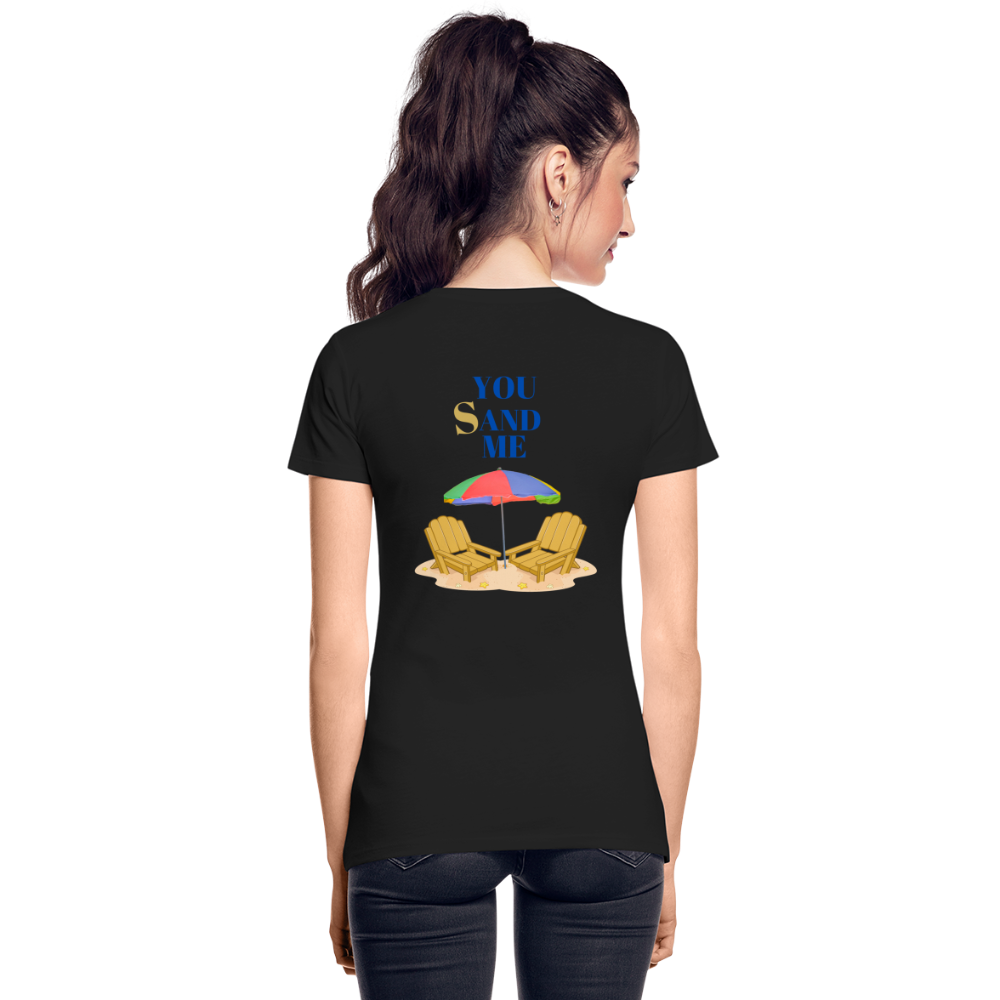 You. Sand. Me. Women’s Premium Organic T- Shirt - black