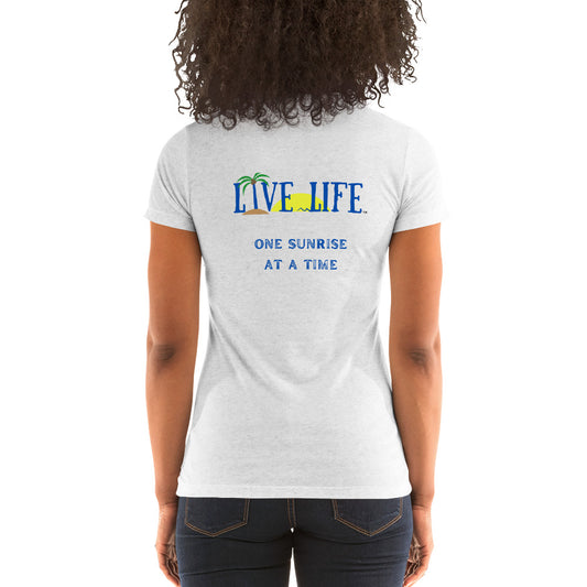 LIVE LIFE One Sunrise at a Time Tri Blend T-Shirt