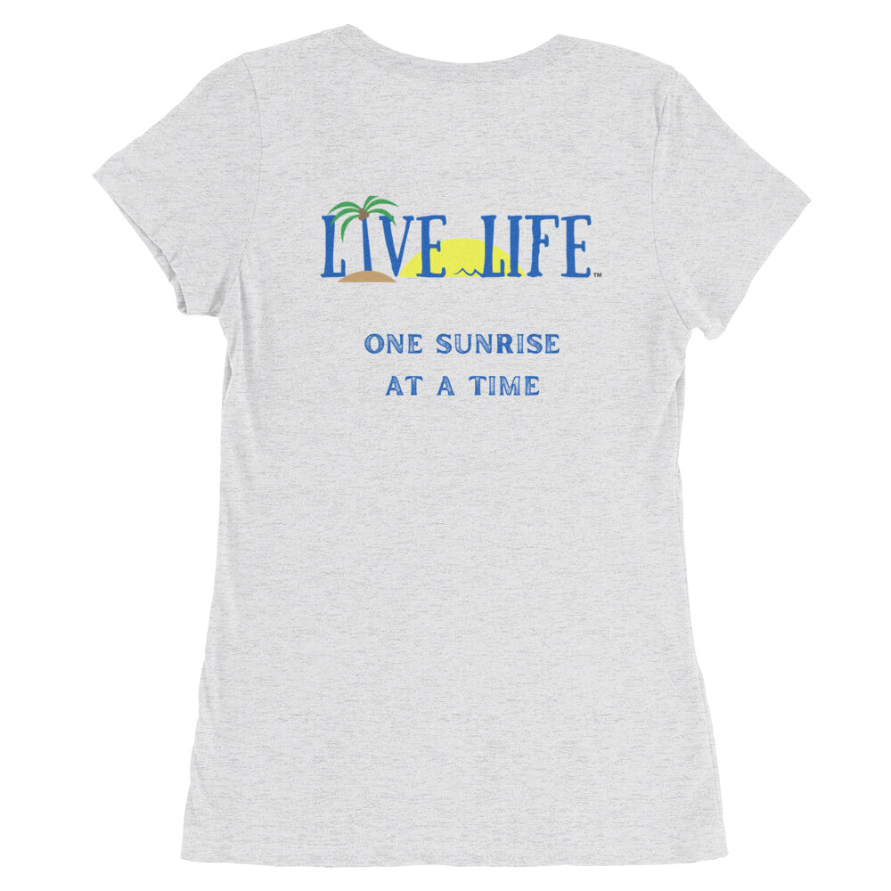 LIVE LIFE One Sunrise at a Time Tri Blend T-Shirt