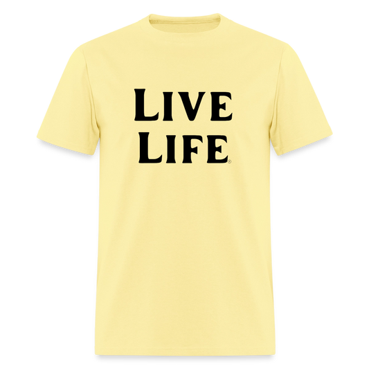 Live Life Men's T-Shirt | - cornsilk
