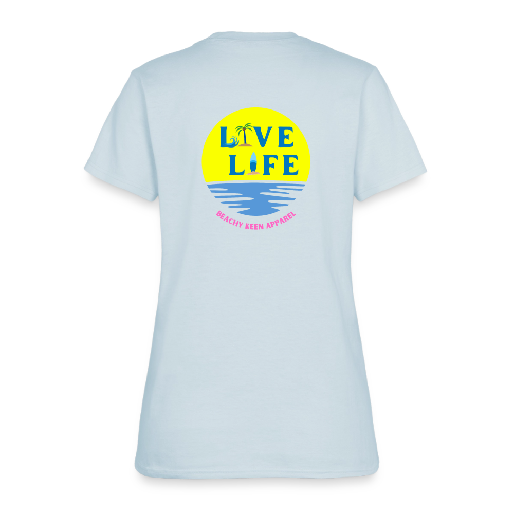 Live Life Beachy Keen - light blue
