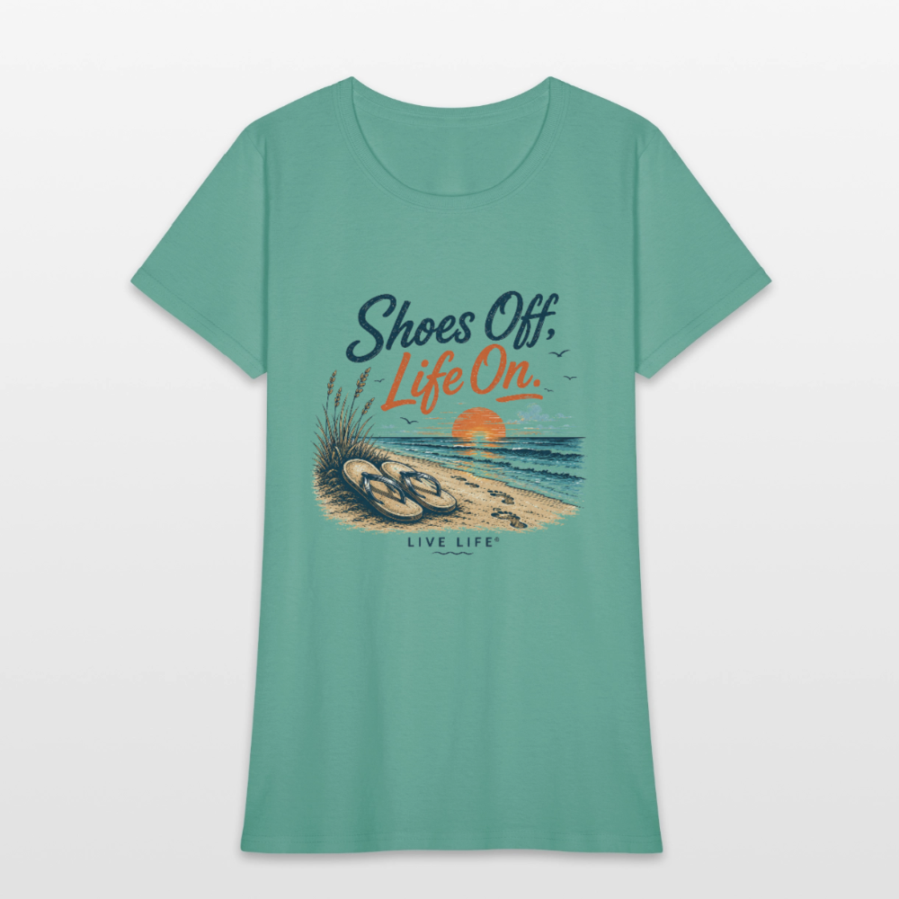 Shoes Off, Life On. Women's Tee - aquatic