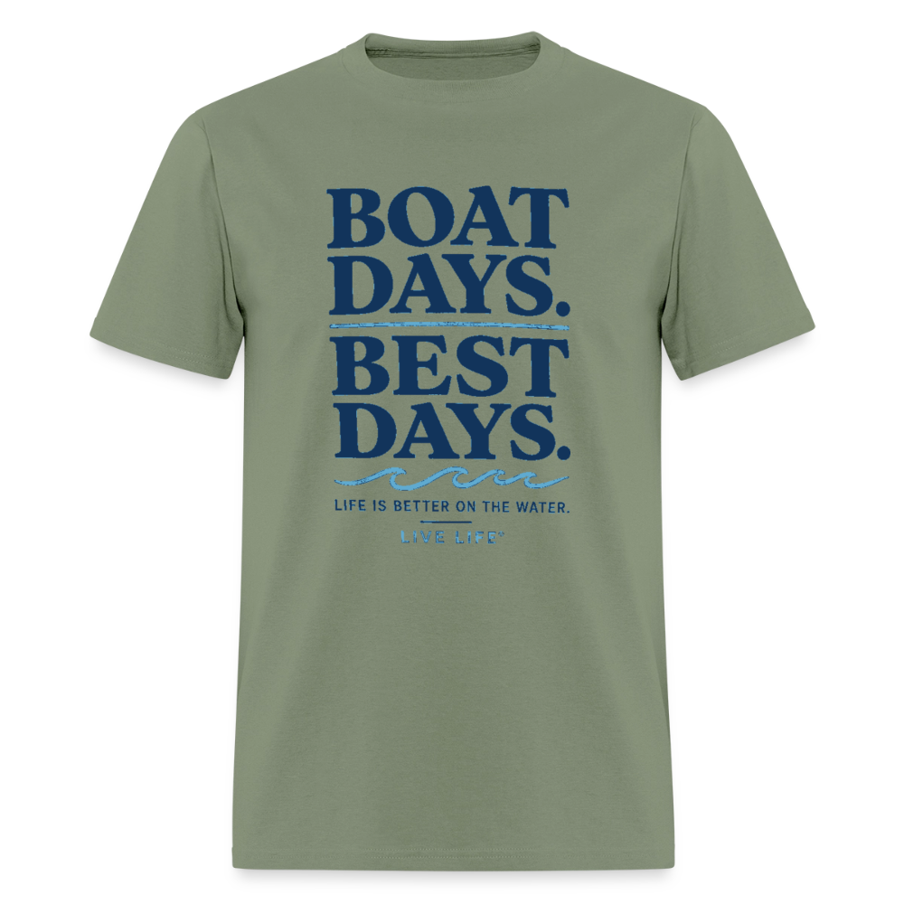 Boat Days. Best Days. - military green