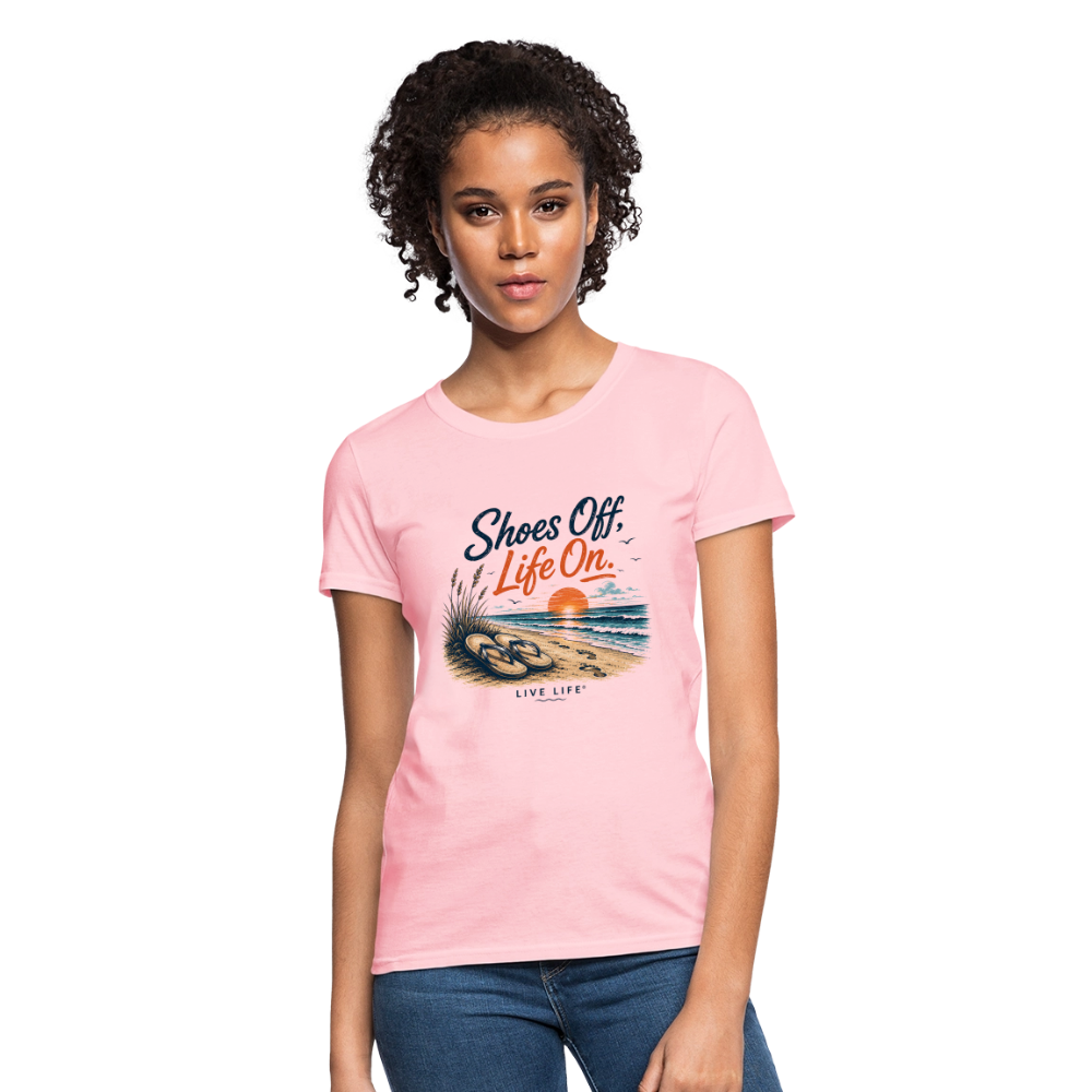 Shoes Off, Life On. Women's Tee - pink