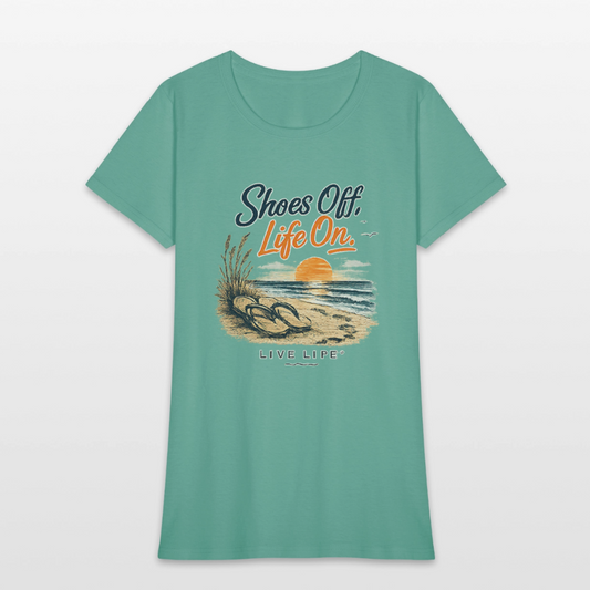 Shoes Off - Life On! Women's T-shirt - aquatic