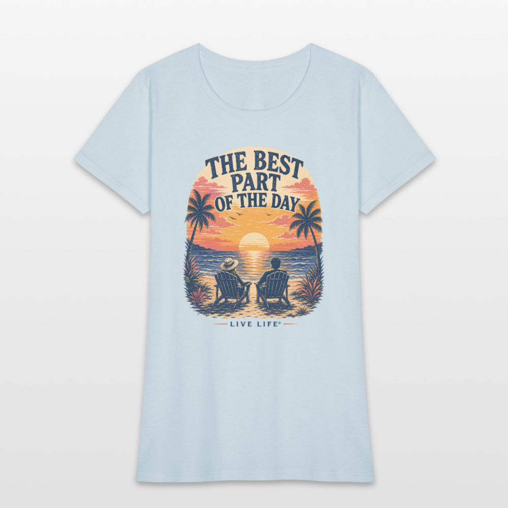 The best part of my Day!  Women's T-shirt - light blue