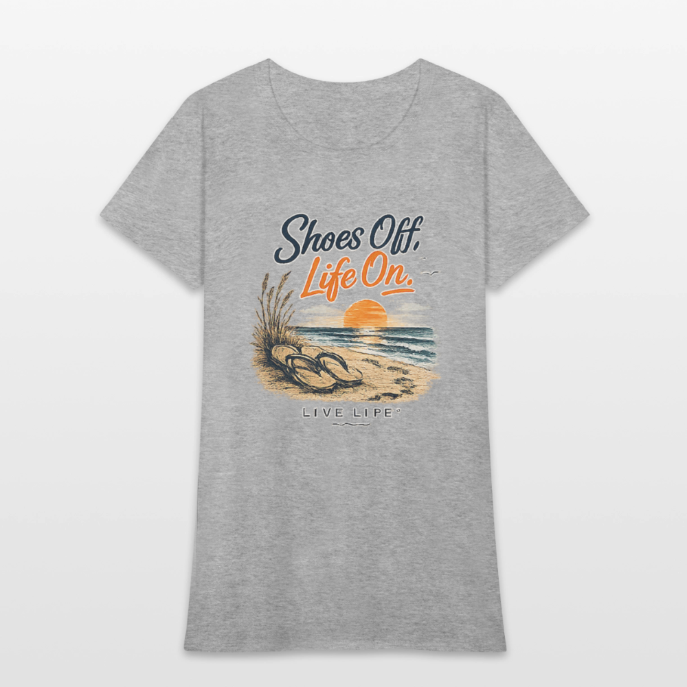 Shoes Off - Life On! Women's T-shirt - heather gray