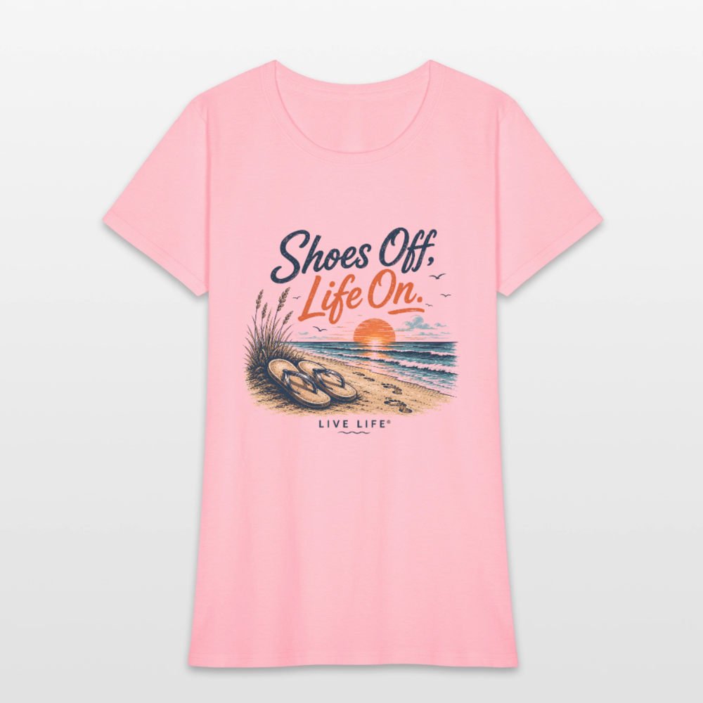 Shoes Off, Life On. Women's Tee - pink