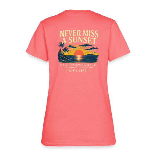 Never Miss a Sunset  Women's T-shirt - coral