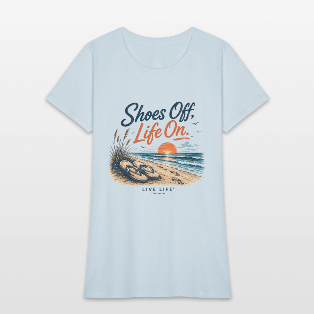 Shoes Off, Life On. Women's Tee - light blue