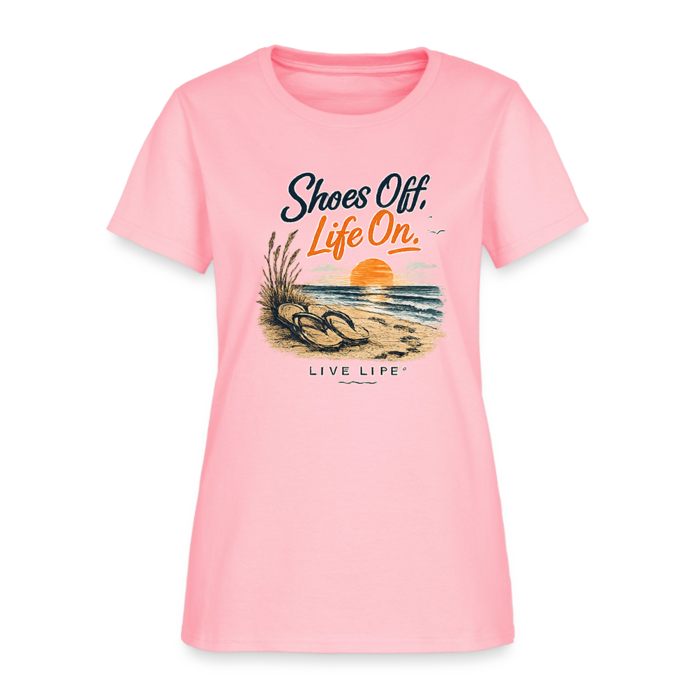 Shoes Off - Life On! Women's T-shirt - pink