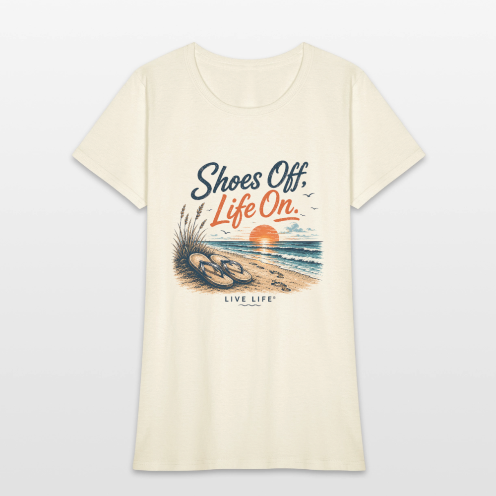 Shoes Off, Life On. Women's Tee - off white