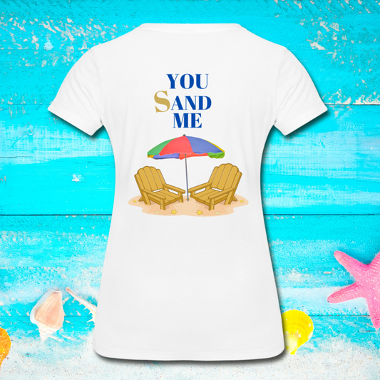 You. Sand. Me. Women’s Premium Organic T- Shirt