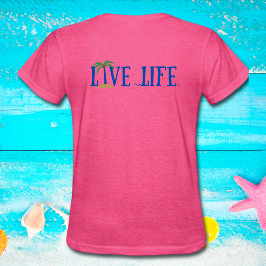 Beachy Keen Live Life Women's T-Shirt