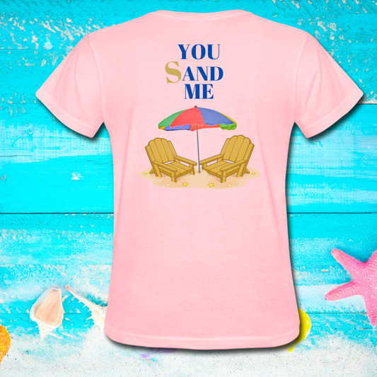 You. Sand. Me! Women's Cotton Blend T-Shirt