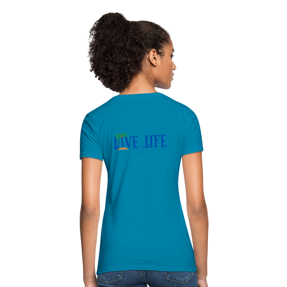 Beachy Keen Live Life Women's T-Shirt - turquoise