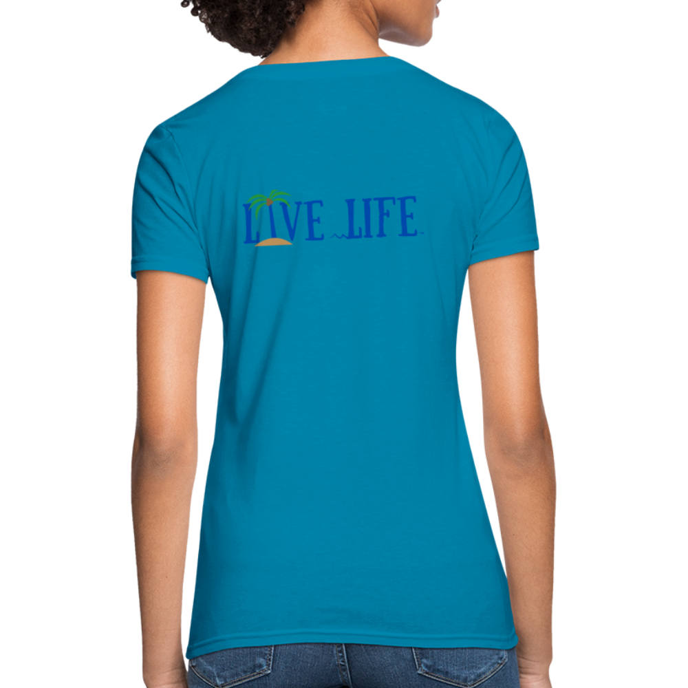 Beachy Keen Live Life Women's T-Shirt - turquoise