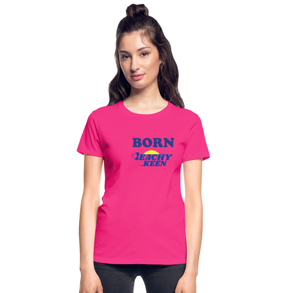 Born Beachy Keen  Ultra Cotton Ladies T-Shirt - fuchsia